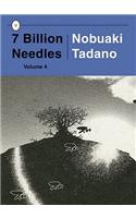 7 Billion Needles Volume 4
