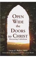 Open Wide the Doors to Christ