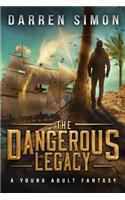Dangerous Legacy