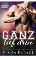 Ganz tief drin