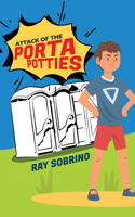 Attack of the Porta Potties