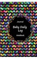 Journal Baby Daily Log Notebook: Colorful Art, Breastfeeding Journal, Baby Newborn Diapers, Childcare Nanny Report Book, Eat, Sleep, Poop Schedule Log Journal, Child's Health Record