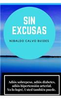 Sin excusas