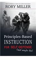 Principles-Based Instruction for Self-Defense (and maybe life)