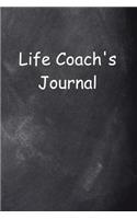 Life Coach's Journal Chalkboard Design: (Notebook, Diary, Blank Book)