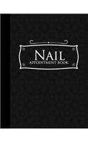 Nail Appointment Book: 2 Columns Appointment Log, Appointment Scheduling Template, Hourly Appointment Book, Black Cover