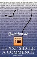 Xxie Siecle a Commence (Le): (6033096 Collections Spiritualites)