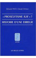 Proselytisme Juif? Histoire d'Une Erreur.