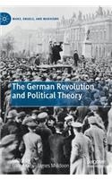 The German Revolution and Political Theory