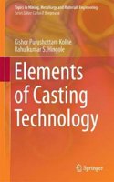 Elements of Casting Technology