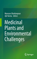 Medicinal Plants and Environmental Challenges