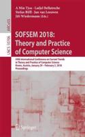 Sofsem 2018: Theory and Practice of Computer Science