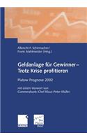 Geldanlage für Gewinner — Trotz Krise profitieren