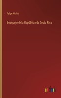 Bosquejo de la República de Costa Rica