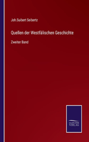Quellen der Westfälischen Geschichte: Zweiter Band