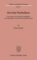 Der Freie Wechselkurs