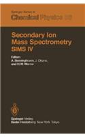 Secondary Ion Mass Spectrometry Sims IV
