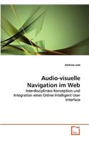 Audio-visuelle Navigation im Web