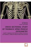 Cross Sectional Study of Thoracic Spine Pedicle Osteometry