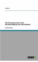 Personalauswahl Unter Berucksichtigung Von Testverfahren