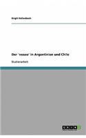 Der 'voseo' in Argentinien und Chile: (German)
