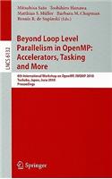 Beyond Loop Level Parallelism in Openmp: Accelerators, Tasking and More