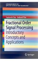 Fractional Order Signal Processing