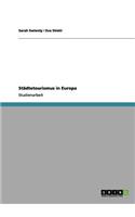 Städtetourismus in Europa