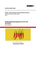Online-Medienmanagement in Film und Fernsehen
