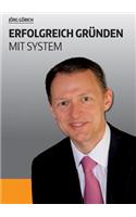 Erfolgreich gründen mit System