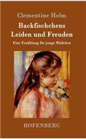 Backfischchens Leiden und Freuden