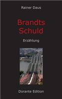 Brandts Schuld: Erzählung