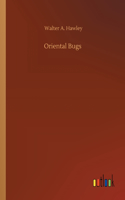 Oriental Bugs
