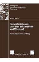 Technologietransfer zwischen Wissenschaft und Wirtschaft
