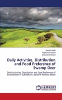 Daily Activities, Distribution and Food Preference of Swamp Deer
