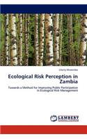 Ecological Risk Perception in Zambia