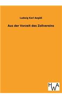 Aus Der Vorzeit Des Zollvereins