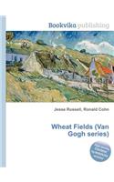 Wheat Fields (Van Gogh Series): (English)