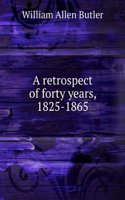 retrospect of forty years, 1825-1865