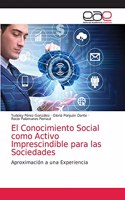 Conocimiento Social como Activo Imprescindible para las Sociedades