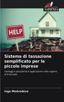Sistema di tassazione semplificato per le piccole imprese
