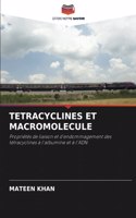 Tetracyclines Et Macromolecule
