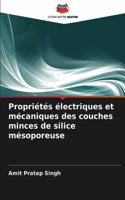 Propriétés électriques et mécaniques des couches minces de silice mésoporeuse