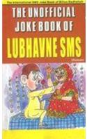 The Unofficial Joke Book Of Lubhavne Sms