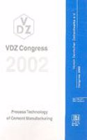 Vdz Congress 2002: Process Technology Of Cement Manufacturing