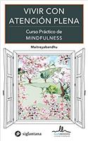VIVIR CON ATENCION PLENA