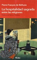 La hospitalidad sagrada entre las religiones