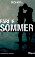 Farlig sommer