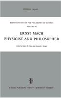 Ernst Mach: Physicist and Philosopher