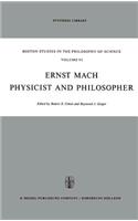 Ernst Mach: Physicist and Philosopher